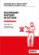 Secondary History in Action Catherine Priggs 9781915261885