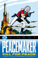 DC Finest: Peacemaker: Kill for Peace Various 9781799500988