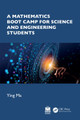 A Mathematics Boot Camp for Science and Engineering Students Ying Ma 9781032442945