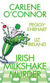 Irish Milkshake Murder Carlene O'Connor 9781496745040
