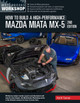 How to Build a High-Performance Mazda Miata MX-5, 2nd Edition Keith Tanner 9780760396346
