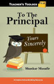 To the Principal by Shankar Musafir
