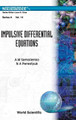 Impulsive Differential Equations by Nikolai A. Perestyuk