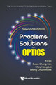 Problems And Solutions On Optics by Choy Heng Lai