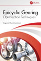 Epicyclic Gearing: Optimization Techniques Gopalan Chandrasekaran 9780367700669