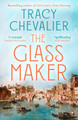 The Glassmaker Tracy Chevalier 9780008153892