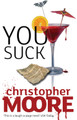 You Suck by Christopher Moore 9781841498096 [USED COPY]