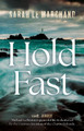 Hold Fast Sarah Le Marchand 9781835741504