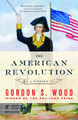 The American Revolution: A History by Gordon S Wood