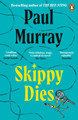 Skippy Dies by Paul Murray