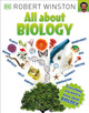 All About Biology by Robert Winston 9780241243695 [USED COPY]