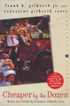 Cheaper by the Dozen by Frank B. Gilbreth