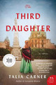 The Third Daughter: A Novel by Talia Carner
