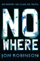 Nowhere (Nowhere Book 1) by Jon Robinson