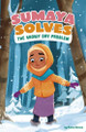 Sumaya Solves the Snowy Day Problem by Aisha Ahmed 9780756587970