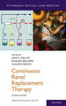 Continuous Renal Replacement Therapy by John A. Kellum