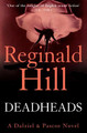 Deadheads (Dalziel & Pascoe, Book 7) by Reginald Hill