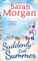 Suddenly Last Summer by Sarah Morgan