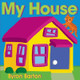 My House by Byron Barton 9780062337030