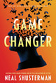 Game Changer by Neal Shusterman 9780061998683