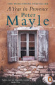 A Year in Provence by Peter Mayle