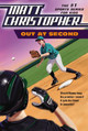 Out At Second by Matt Christopher