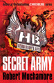 Henderson's Boys: Secret Army: Book 3 by Robert Muchamore