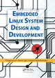 Embedded Linux System Design and Development by P. Raghavan