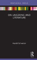 On Lingering and Literature by Harold Schweizer