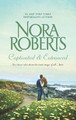 Captivated and Entranced by Nora Roberts