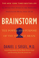 Brainstorm: The Power and Purpose of the Teenage Brain by Daniel J Siegel