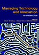 Managing Technology and Innovation: An Introduction by Robert Verburg