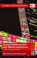 Human Development and Global Institutions: Evolution, Impact, Reform by Richard Ponzio