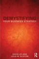 Demystifying Your Business Strategy by David Lei