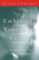 Embracing Your Inner Critic by Hal Stone