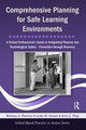 Comprehensive Planning for Safe Learning Environments: A School Professional's Guide to Integrating Physical and Psychological Safety - Prevention through Recovery by Melissa A. Reeves
