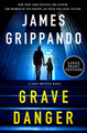 Grave Danger: A Jack Swyteck Novel by James Grippando 9780063433427