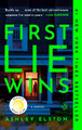 First Lie Wins: A Novel by Ashley Elston 9780593492932