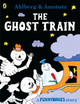 Funnybones: The Ghost Train by Allan Ahlberg
