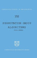 Permutation Group Algorithms by Akos Seress
