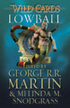 Wild Cards: Lowball by George R. R. Martin