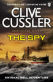 The Spy: Isaac Bell #3 by Clive Cussler