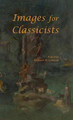 Images for Classicists by Kathleen M. Coleman