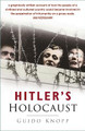Hitler's Holocaust by Guido Knopp