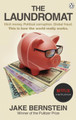 The Laundromat: Inside the Panama Papers Investigation of Illicit Money Networks and the Global Elite Jake Bernstein 9780753553992