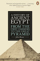 A History of Ancient Egypt: From the First Farmers to the Great Pyramid by John Romer
