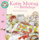 Katie Morag And The Birthdays by Mairi Hedderwick