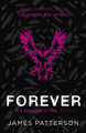 Maximum Ride Forever: (Maximum Ride 9) by James Patterson