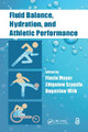 Fluid Balance, Hydration, and Athletic Performance Flavia Meyer 9781032098159