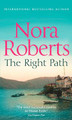 The Right Path by Nora Roberts
